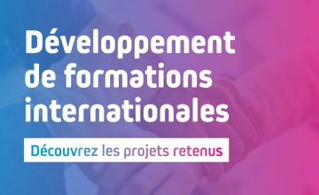 Développement de formations internationales ; découvrez les projets retenus